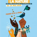Du 20 au 24 mai 2020, 14e édition de la Fête de la Nature.   6 000 animations gratuites dans toute la France autour de la biodiversité